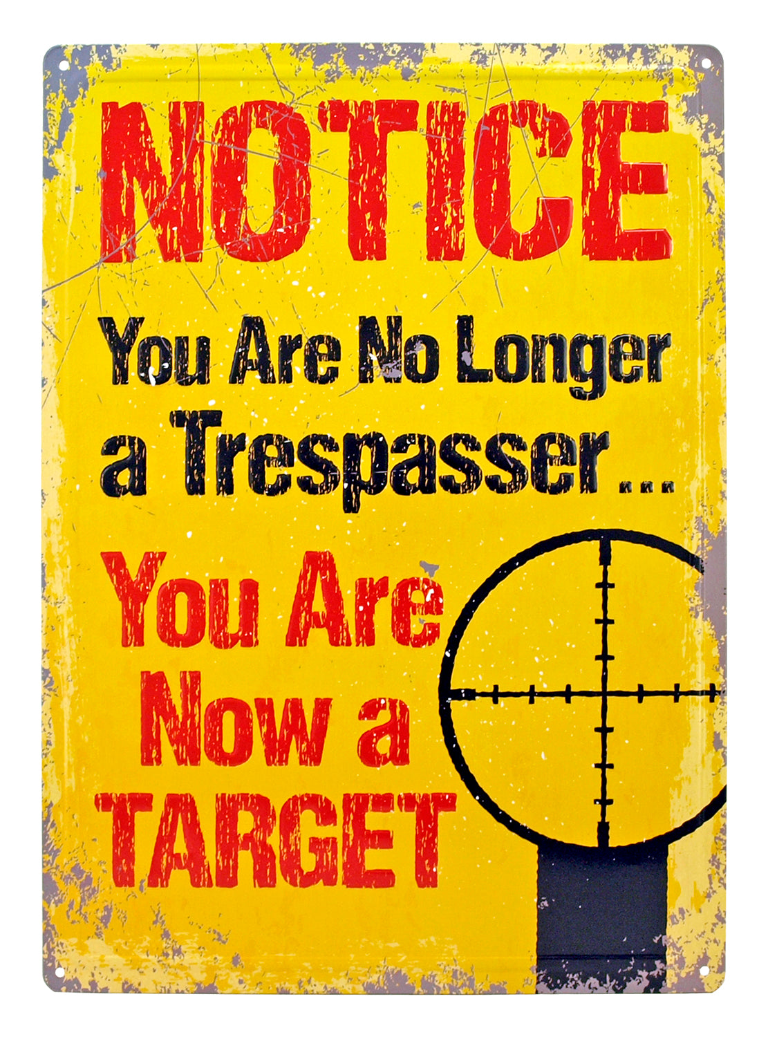 Notice - Tin Sign