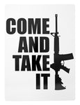 Come and Take It - Tin Sign