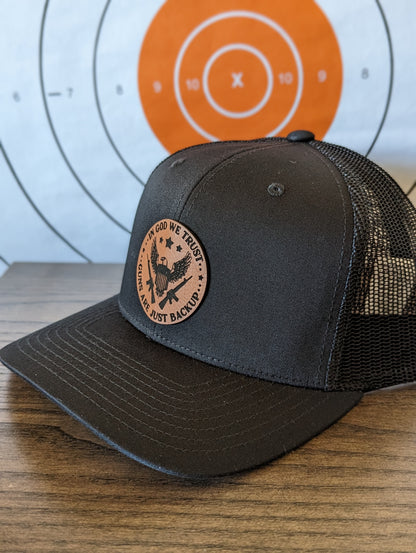 In God We Trust...Guns Are Just Backup - Black Truckers Hat